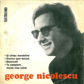 George Nicolescu ‎– Și Cîntau Mandoline (1974)