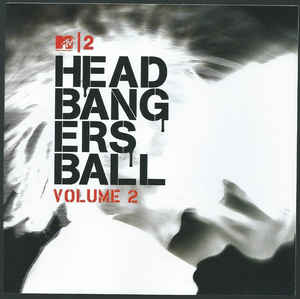 Various ‎– MTV2 Head Bangers Ball Vol. 2 (2004)