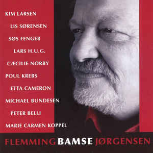 Flemming Bamse Jørgensen* ‎– Be My Guest (2005)