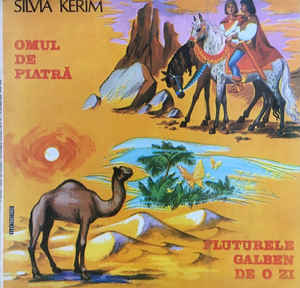 Silvia Kerim ‎– Omul De Piatră / Fluturele Galben De-o Zi (1988)