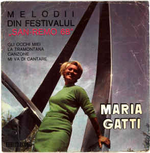 Maria Gatti ‎– Melodii Din Festivalul „San-Remo 68” (1968)