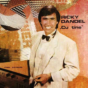 Ricky Dandel ‎– Cu Tine (1987)
