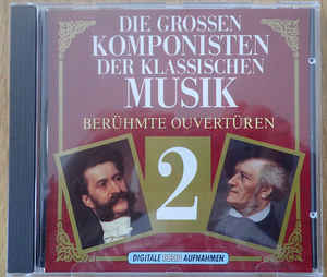 New Philharmonic Orchestra London* Dirig.: Alfred Scholz ‎– Die Großen Komponisten Der Klassischen Musik Berühmte Ouvertüren 2 (1988)