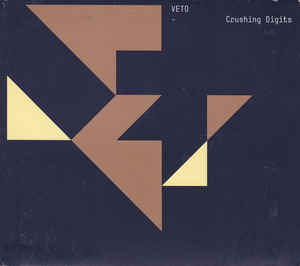 Veto ‎– Crushing Digits (2008)