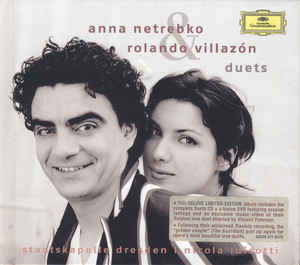 Anna Netrebko & Rolando Villazón, Staatskapelle Dresden, Nicola Luisotti ‎– Duets (2007)