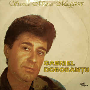 Gabriel Dorobanțu ‎– Santa Maria Maggiore (1993)