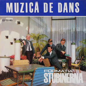 Formația Stubinerna* ‎– Muzică De Dans (1967)