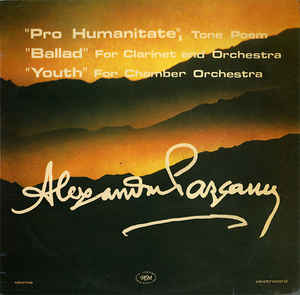 Alexandru Pașcanu ‎– "Pro Humanitate", Tone Poem / "Ballad" For Clarinet And Orchestra / "Youth" For Chamber Orchestra (1988)