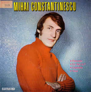 Mihai Constantinescu ‎– Fluturele / Ce Faci Tu? / Copilărie / Teiul (1972)