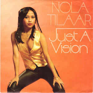 Nola Tilaar ‎– Just A Vision (1981)