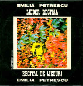 Emilia Petrescu ‎– Lieder Recital (Recital De Lieduri) (1982)