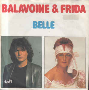 Balavoine* & Frida ‎– Belle (1983)