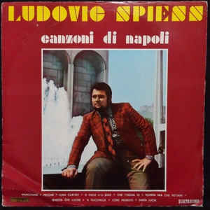 Ludovic Spiess ‎– Canzoni Di Napoli