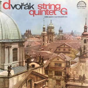 Dvořák*, Dvořák Quartet, Frant. Pošta* ‎– String Quintet In G Major, Op. 77 (1962)