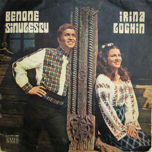 Irina Loghin și Benone Sinulescu ‎– Rămîi Mîndruțo Cu Bine (1974)