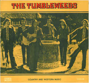 The Tumbleweeds ‎– Country And Western Music (1975)