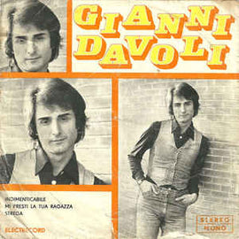 Gianni Davoli ‎– Indimenticabile / Mi Presti La Tua Ragazza / Strega