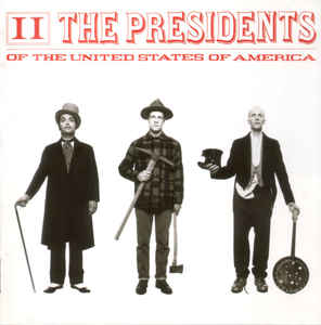 The Presidents Of The United States Of America ‎– II (1996)     CD