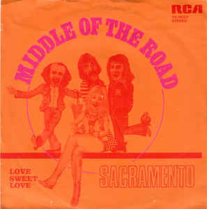 Middle Of The Road ‎– Sacramento (1972)