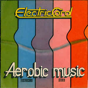ElectricCord* ‎– Aerobic Music (1987)