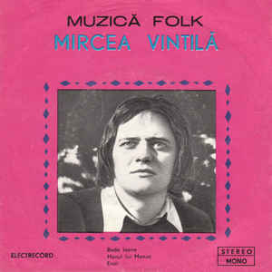 Mircea Vintilă ‎– Bade Ioane (1977)