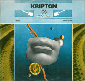 Kripton* ‎– 30 Minute (1988)
