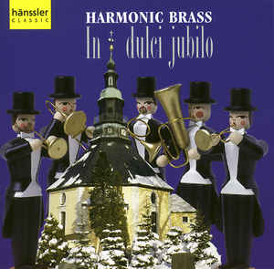 Harmonic Brass ‎– In Dulci Jubilo (1996)