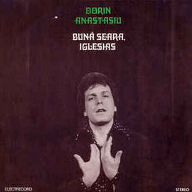 Dorin Anastasiu ‎– Bună Seara, Iglesias (1982)