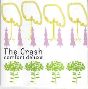 The Crash ‎– Comfort Deluxe (1999)