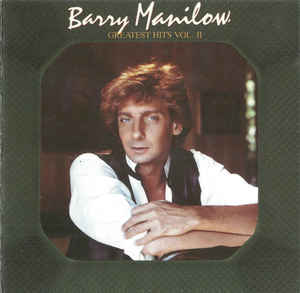 Barry Manilow ‎– Greatest Hits Vol. II