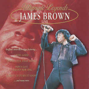 James Brown ‎– Ultimate Legends: James Brown Live (1999)