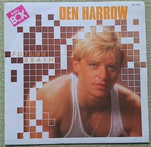 Den Harrow ‎– Future Brain (1985)