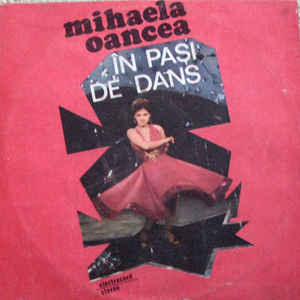 Mihaela Oancea ‎– În Pași De Dans (1987)