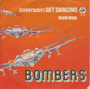 Bombers ‎– (Everybody) Get Dancin' (1979)