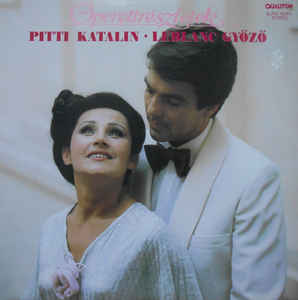 Pitti Katalin* - Leblanc Győző ‎– Operettrészletek (1986)
