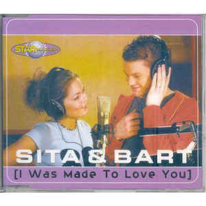 Sita & Bart* ‎– I Was Made To Love You (2001)