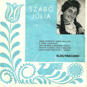 Szabó Júlia* ‎– Szabó Júlia