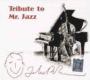 Various ‎– Tribute To Mr. Jazz (2012)