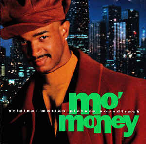Various ‎– Mo' Money (Original Motion Picture Soundtrack) (1992)