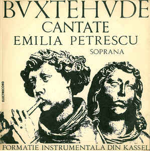 Bvxtehvde* - Formație instrumentală din Kassel Soprana Emilia Petrescu ‎– Cantate (1970)