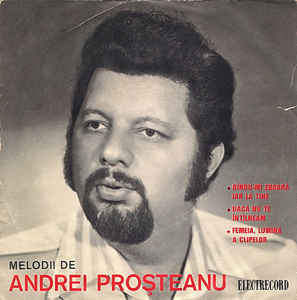 Andrei Proșteanu ‎– Melodii De Andrei Proșteanu (1975)