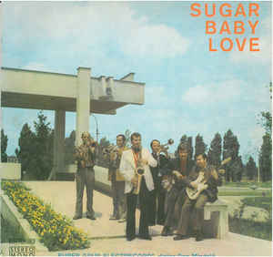 „Super Grup Electrecord“* , Dirijor Dan Mîndrilă ‎– Sugar Baby Love