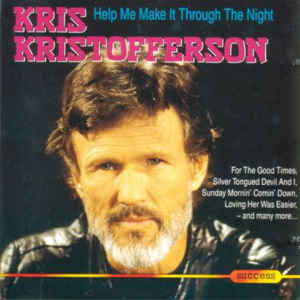 Kris Kristofferson ‎– Help Me Make It Through The Night