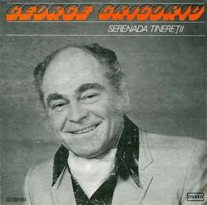 George Grigoriu ‎– Serenada Tinereţii (1982)