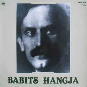 Babits Mihály ‎– Babits Hangja (1984)