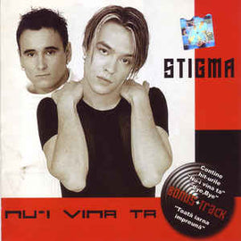 Stigma ‎– Nu-i Vina Ta (2000)