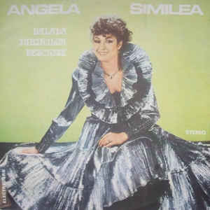 Angela Similea ‎– Balada Iubirilor Deschise (1986)