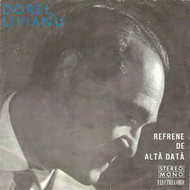 Dorel Livianu ‎– Refrene De Altădată (1975)