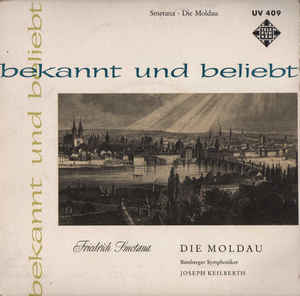 Friedrich Smetana* ‎– Die Moldau (Symphonische Dichtung Aus Dem Zyklus "Mein Vaterland")