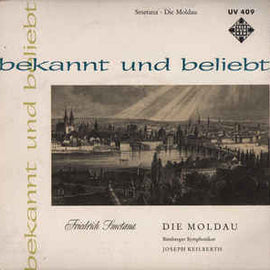 Friedrich Smetana* ‎– Die Moldau (Symphonische Dichtung Aus Dem Zyklus "Mein Vaterland")